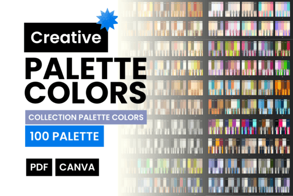 100 Color Palettes to Inspire: A Comprehensive Resource for Designers and Creators