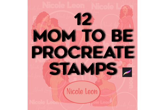 Mom to Be Procreate Stamps for Creative Designers